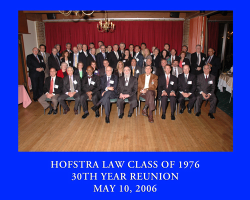 Hofstra Law Class of 1976 30th Year Reunion, May 10, 2006