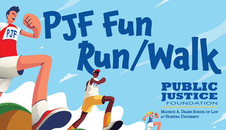 PJF Fun Run/Walk Event, image of people walking and running. Public Justice Foundation, Maurice A. Deane School of Law